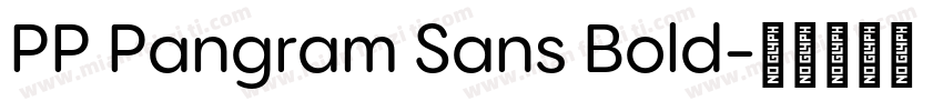 PP Pangram Sans Bold字体转换